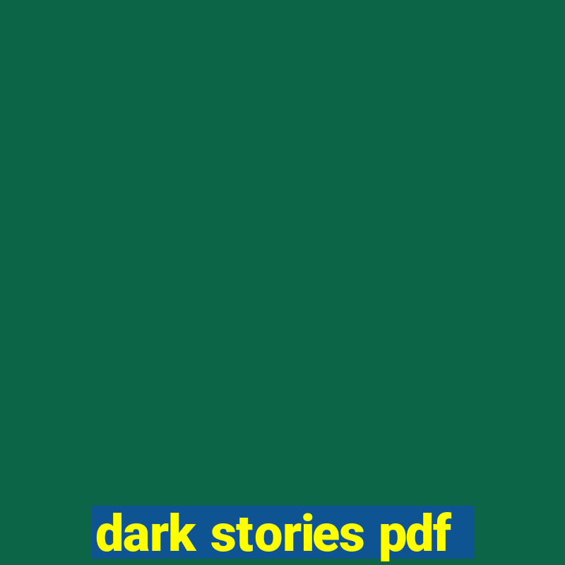 dark stories pdf